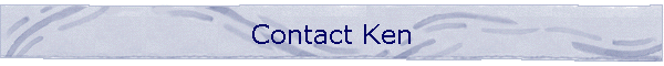 Contact Ken